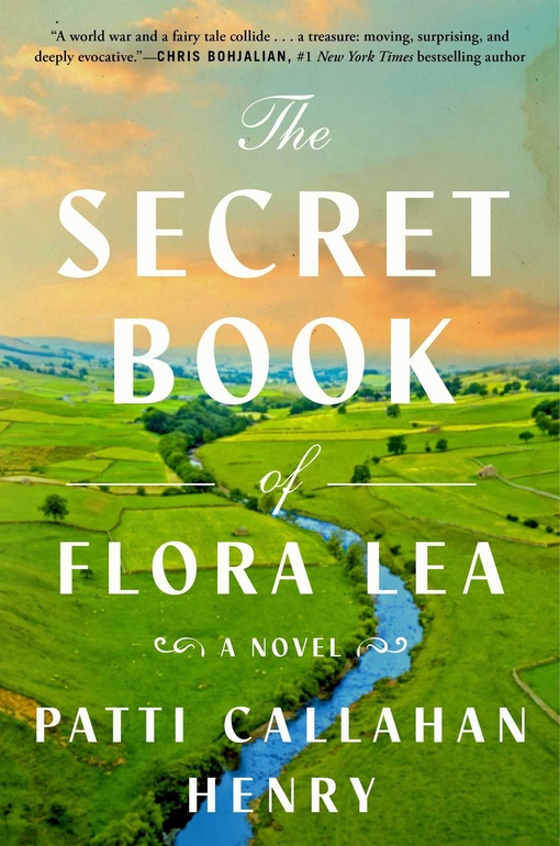 Patti Callahan Henry – The Secret Book Of Flora Lea