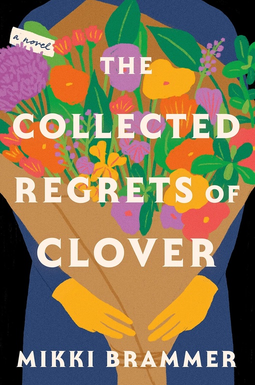 Mikki Brammer – The Collected Regrets Of Clover