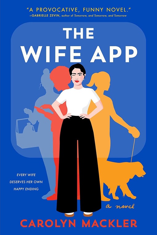 Carolyn Mackler – The Wife App