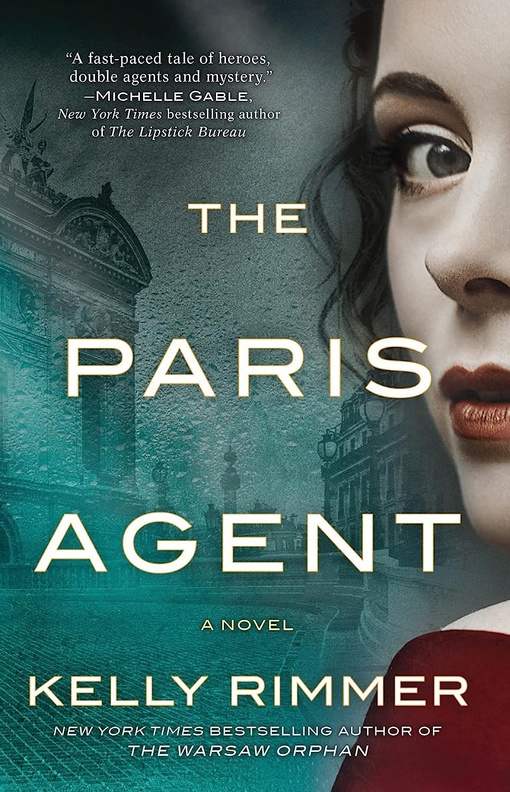Kelly Rimmer – The Paris Agent