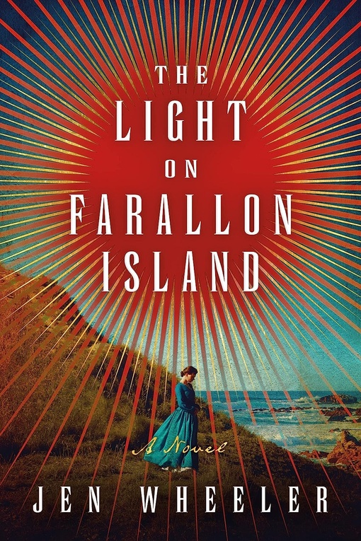 Jen Wheeler – The Light On Farallon Island