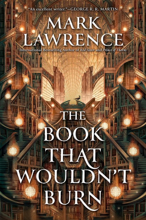 Mark Lawrence – The Book That Wouldn’t Burn