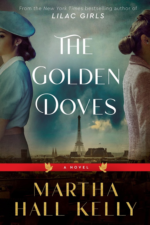 Martha Hall Kelly – The Golden Doves