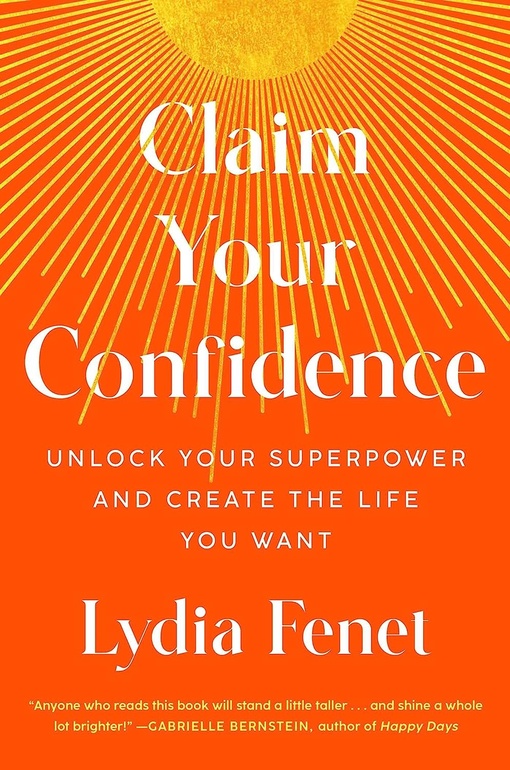 Lydia Fenet – Claim Your Confidence