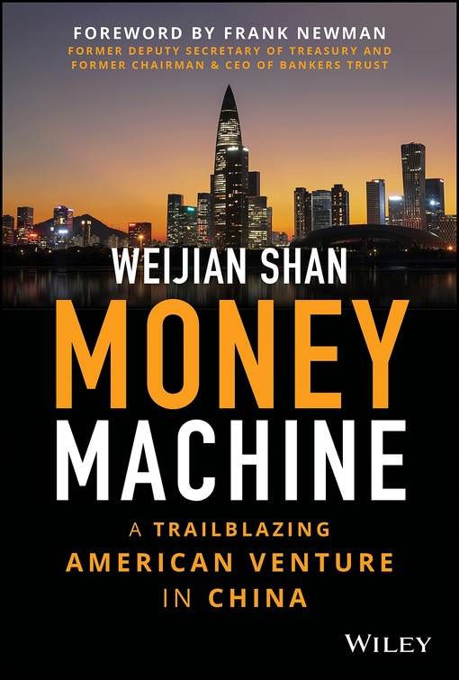 Weijian Shan – Money Machine
