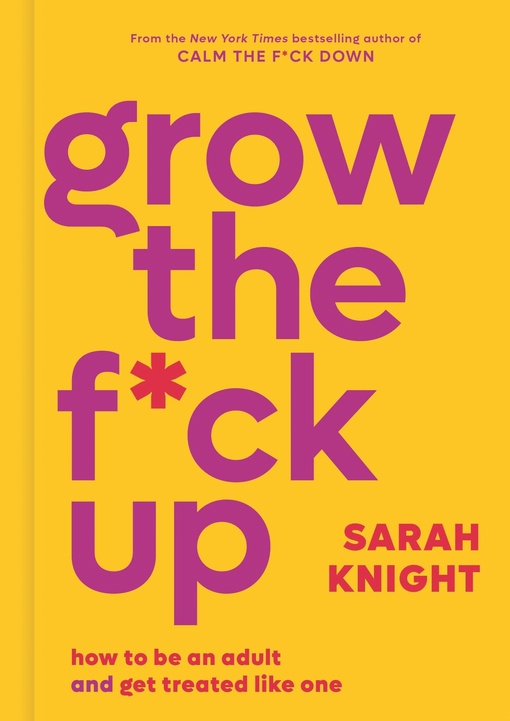 Sarah Knight – Grow The F*ck Up