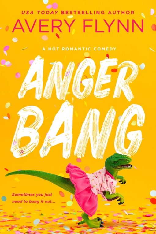 Avery Flynn – Anger Bang