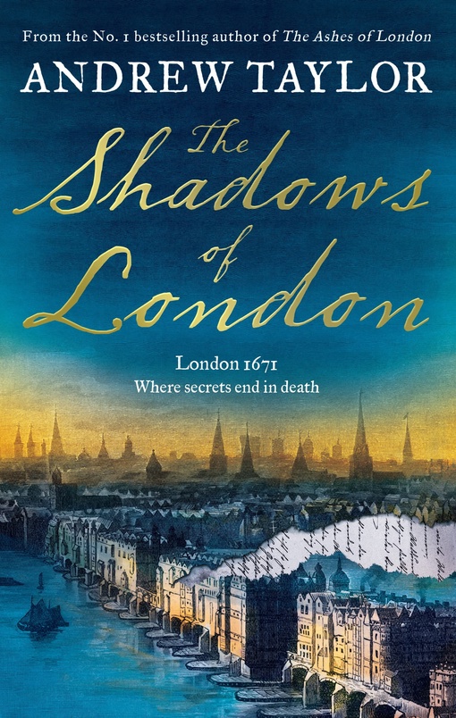 Andrew Taylor – The Shadows Of London