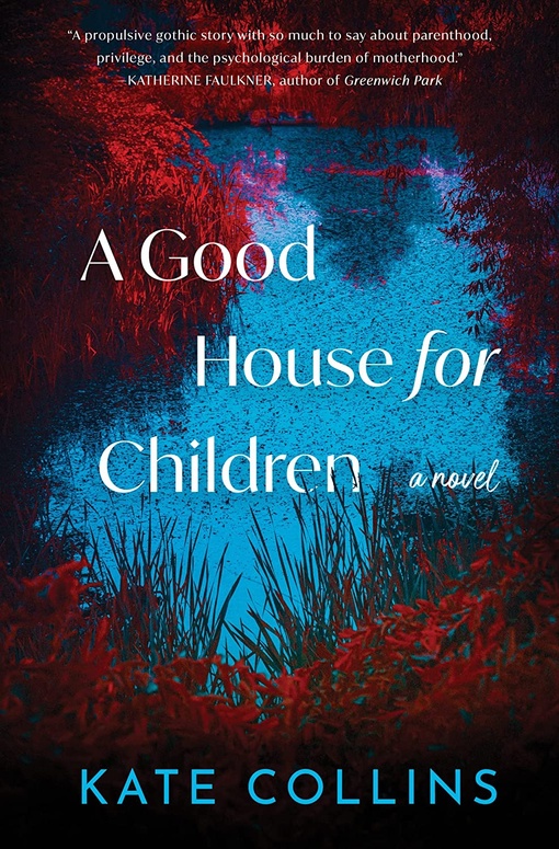 Kate Collins – A Good House For Children
