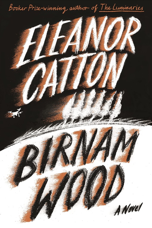 Eleanor Catton – Birnam Wood