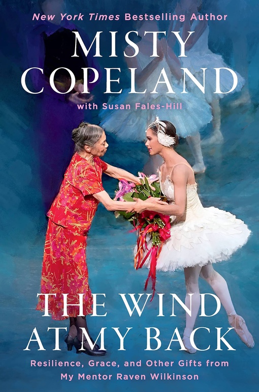 Misty Copeland, Susan Fales-Hill – The Wind At My Back