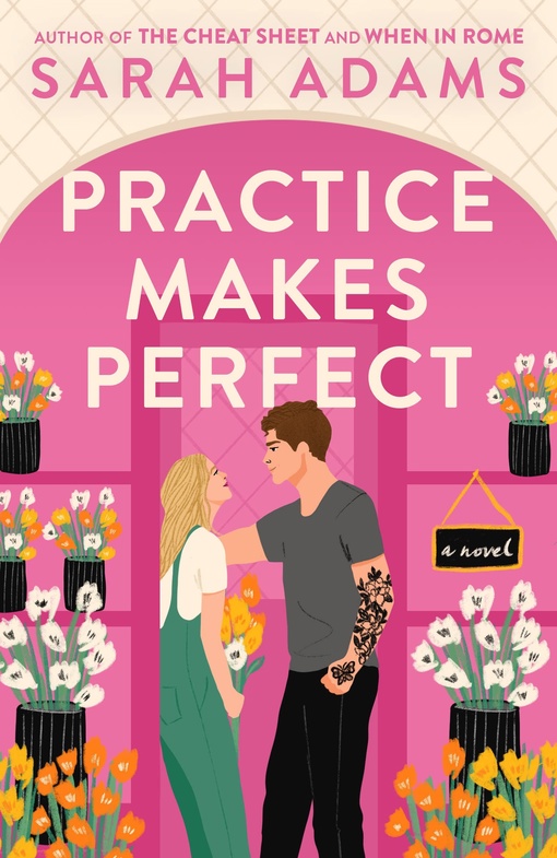 Sarah Adams – Practice Makes Perfect
