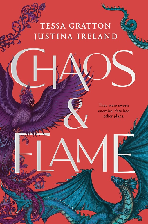 Tessa Gratton, Justina Ireland – Chaos & Flame