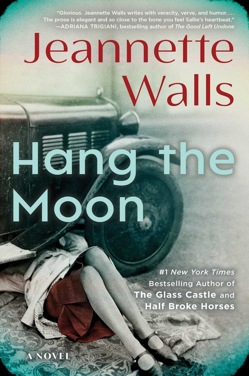 Jeannette Walls – Hang The Moon