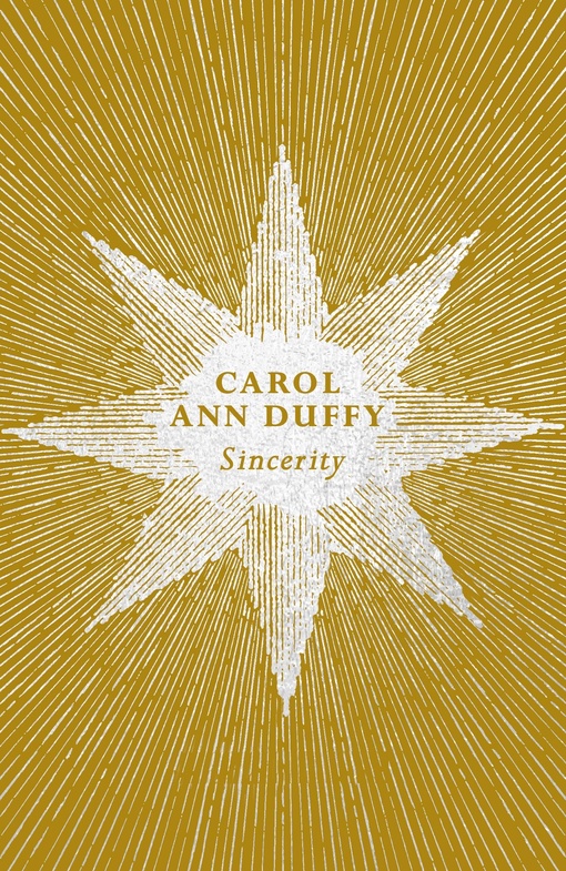 Carol Ann Duffy – Sincerity