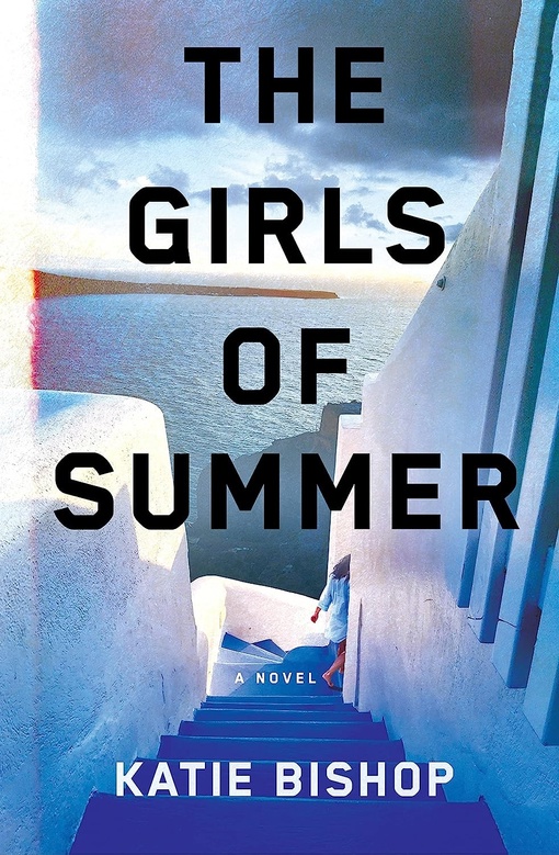 Katie Bishop – The Girls Of Summer
