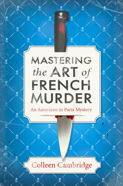 Colleen Cambridge – Mastering The Art Of French Murder