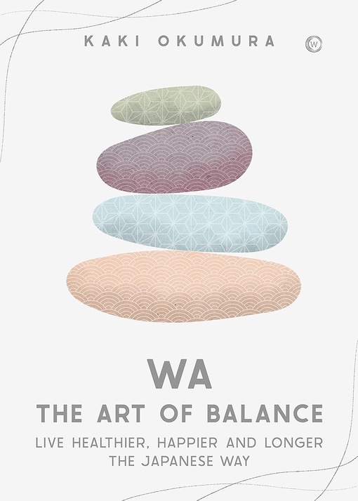 Kaki Okumura – Wa: The Art Of Balance