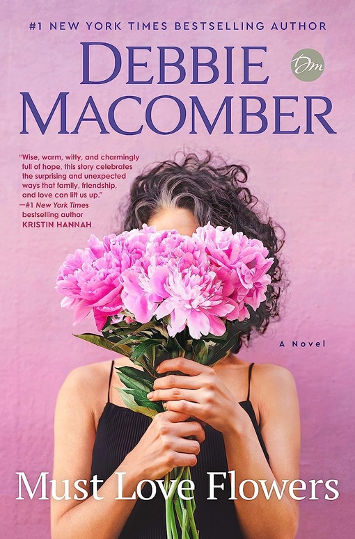 Debbie Macomber – Must Love Flowers