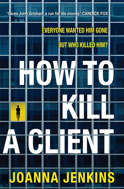 Joanna Jenkins – How To Kill A Client