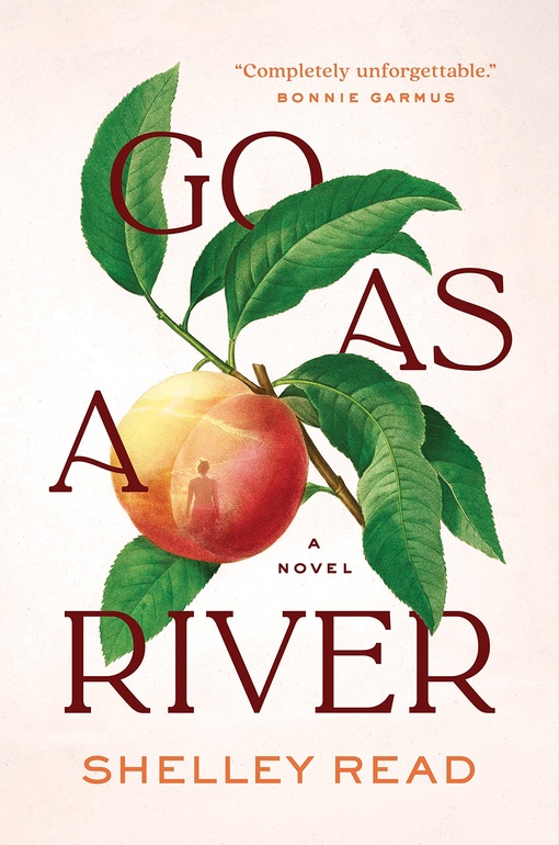Shelley Read – Go As A River