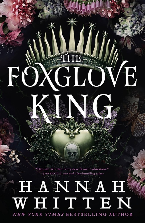 Hannah Whitten – The Foxglove King