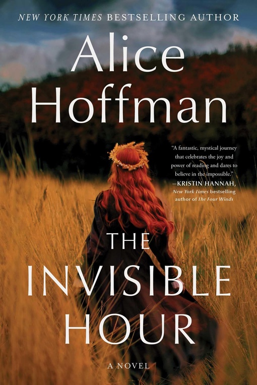 Alice Hoffman – The Invisible Hour