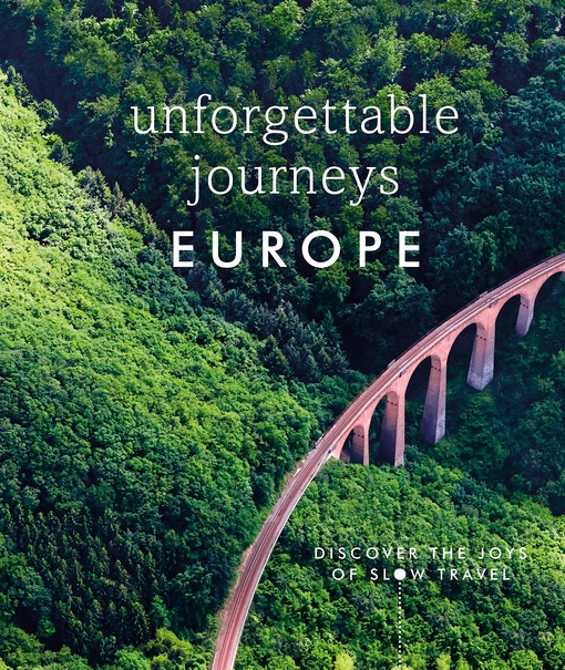 DK Eyewitness – Unforgettable Journeys Europe