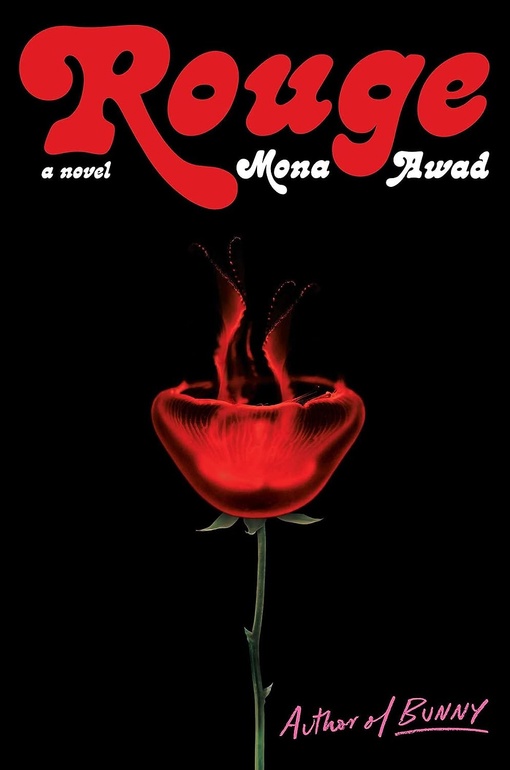 Mona Awad – Rouge