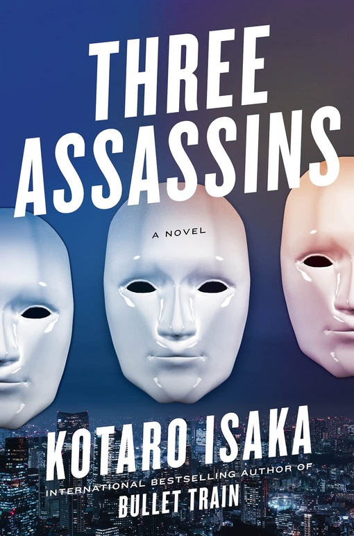 Kotaro Isaka – Three Assassins