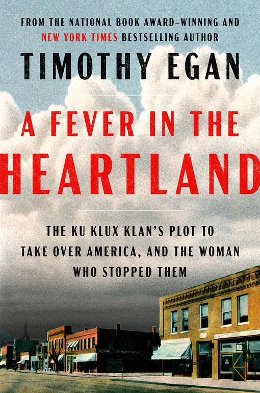 Timothy Egan – A Fever In The Heartland