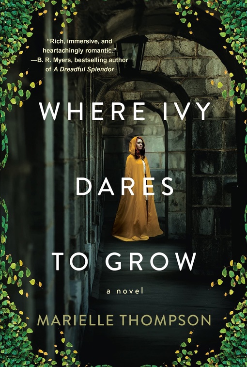 Marielle Thompson – Where Ivy Dares To Grow