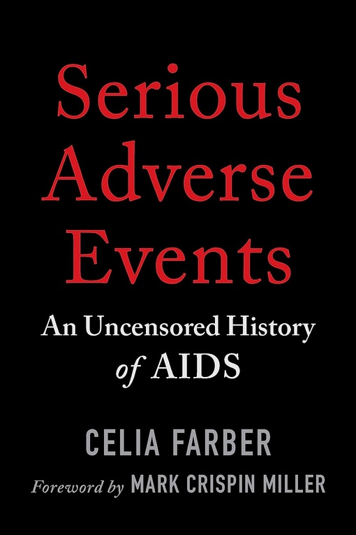Celia Farber – Serious Adverse Events