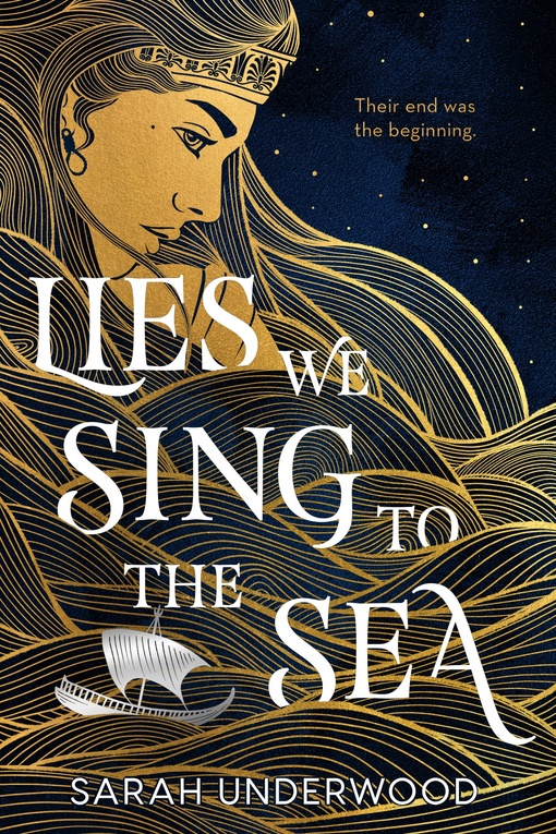 Sarah Underwood – Lies We Sing To The Sea