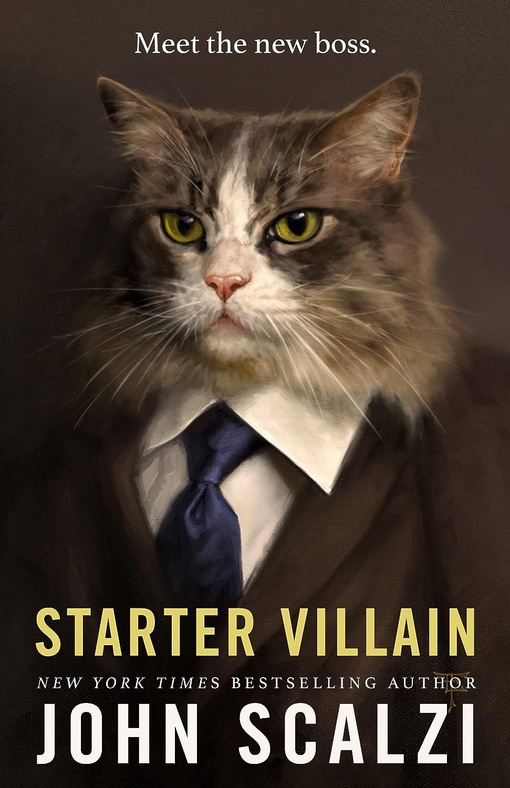 John Scalzi – Starter Villain