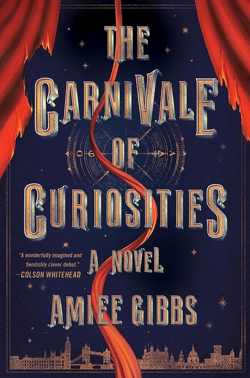 Amiee Gibbs – The Carnivale Of Curiosities
