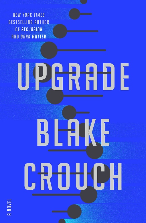 Blake Crouch – Upgrade