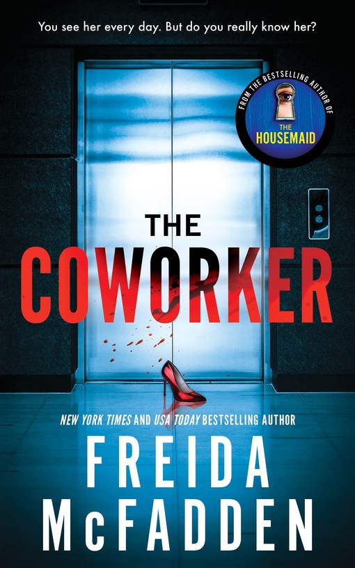 Freida McFadden – The Coworker
