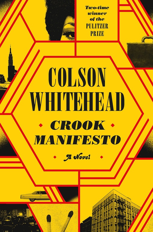 Colson Whitehead – Crook Manifesto