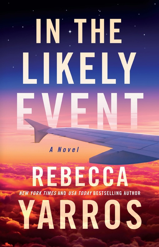 Rebecca Yarros – In The Likely Event