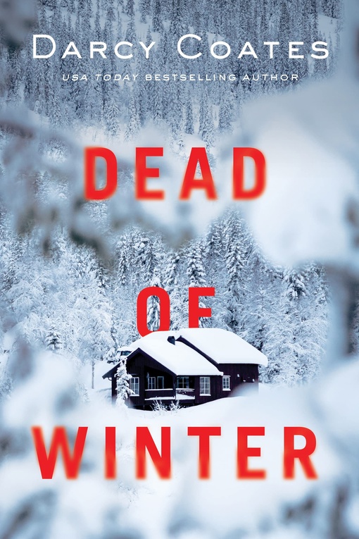Darcy Coates – Dead Of Winter