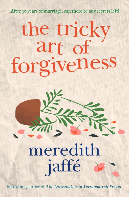 Meredith Jaffe – The Tricky Art Of Forgiveness