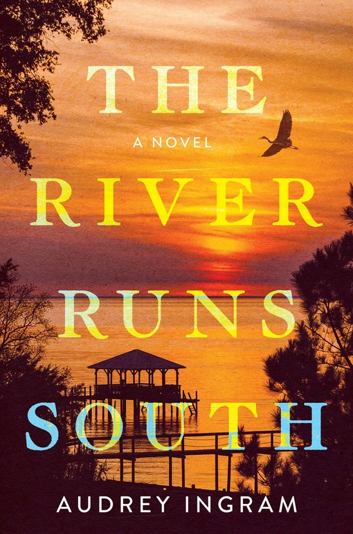Audrey Ingram – The River Runs South
